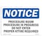 Signmission OSHA Notice, 5" Height, Procedure Room Procedure In Progress Do Sign, 7" X 5", Landscape OS-NS-D-57-L-17876 - alternate 1